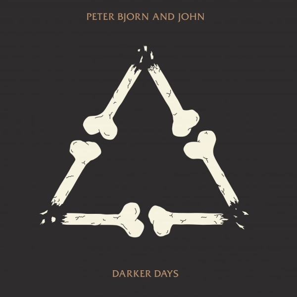 Peter Bjorn And John - Darker Days (Vinyl) in der Gruppe VINYL / Pop bei Bengans Skivbutik AB (3305273)