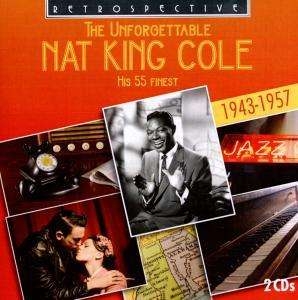 Nat King Cole - The Unforgettable Nat King Cole in der Gruppe CD bei Bengans Skivbutik AB (3306921)