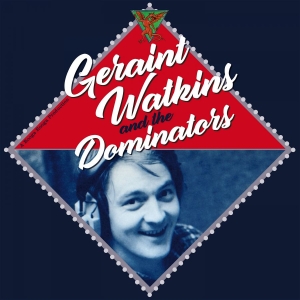 Geraint Watkins & The Dominators - Geraint Watkins & The Dominators in der Gruppe CD bei Bengans Skivbutik AB (3307116)