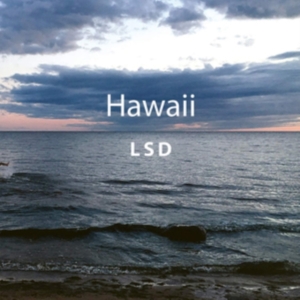 Lsd - Hawaii (Lp) in der Gruppe VINYL bei Bengans Skivbutik AB (3307311)