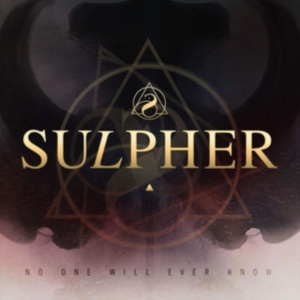 Sulpher - No One Will Ever Know in der Gruppe CD bei Bengans Skivbutik AB (3307718)