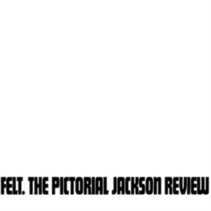 Felt - Pictorial Jackson Review: Deluxe Ga in der Gruppe VINYL bei Bengans Skivbutik AB (3307731)