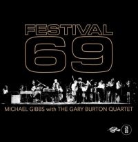 Gibbs Michael (With Gary Burton Qua - Festival 69 in der Gruppe CD / Bestseller bei Bengans Skivbutik AB (3307748)