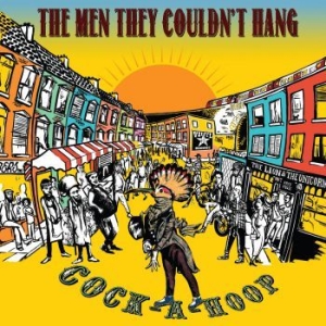 Men They Couldnæt Hang - Cock-A-Hoop in der Gruppe VINYL bei Bengans Skivbutik AB (3307780)