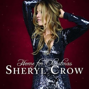Sheryl Crow - Home For Christmas (Vinyl) in der Gruppe Minishops / Sheryl Crow bei Bengans Skivbutik AB (3308088)