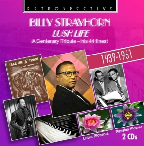 Billy Strayhorn - Lush Life in der Gruppe CD bei Bengans Skivbutik AB (3308873)