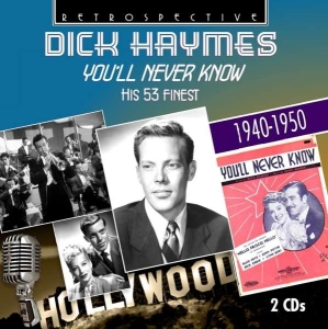 Dick Haymes - You'll Never Know in der Gruppe CD bei Bengans Skivbutik AB (3308876)