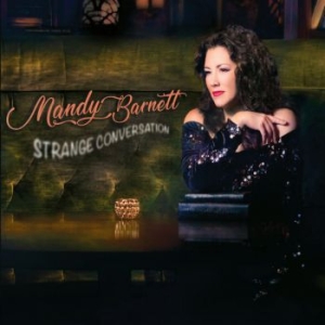 Mandy Barnett - Strange Conversation in der Gruppe VINYL bei Bengans Skivbutik AB (3309348)