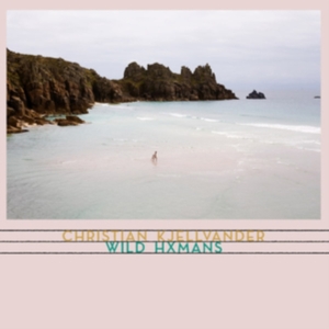 Kjellvander Christian - Wild Hxmans in der Gruppe Minishops / Christian Kjellvander bei Bengans Skivbutik AB (3309349)