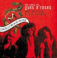 Hollywood Rose Feat. Axl Rose - Roots Of Guns'n'roses in der Gruppe CD bei Bengans Skivbutik AB (3309411)