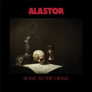 Alastor - Slave To The Grave in der Gruppe CD bei Bengans Skivbutik AB (3309430)