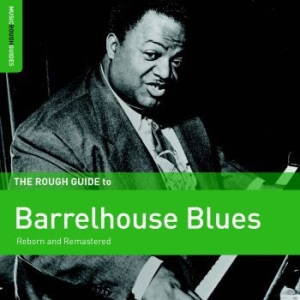 Various Artists - Rough Guide To Barrelhouse Blues in der Gruppe CD bei Bengans Skivbutik AB (3309441)