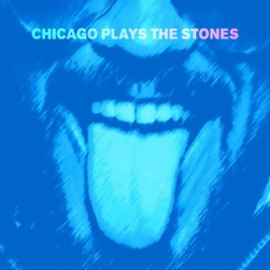 Chicago Plays The Stones - Chicago Plays The Stones in der Gruppe VINYL bei Bengans Skivbutik AB (3309754)