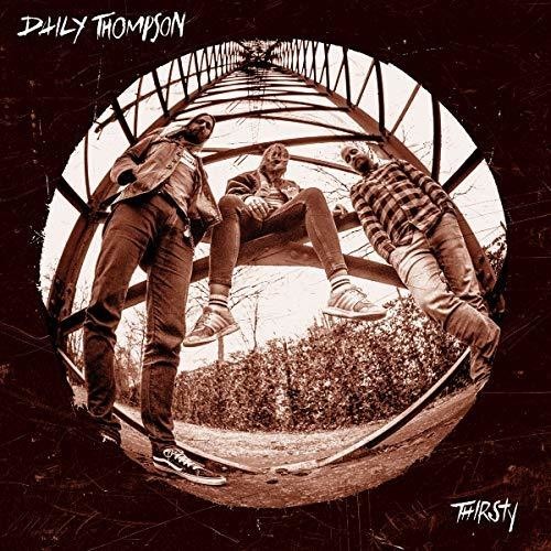 Thompson Daily - Thirsty in der Gruppe VINYL / Rock bei Bengans Skivbutik AB (3309770)