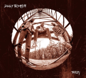 Thompson Daily - Thirsty in der Gruppe CD bei Bengans Skivbutik AB (3309771)