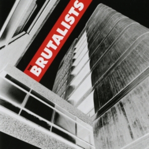 Brutalists - Brutalists in der Gruppe CD bei Bengans Skivbutik AB (3309781)