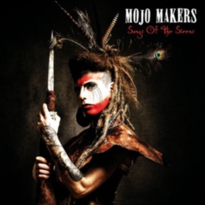 Mojo Makers - Songs Of The Sirens in der Gruppe CD bei Bengans Skivbutik AB (3309803)