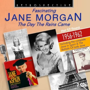 Jane Morgan - The Day The Rains Came in der Gruppe CD bei Bengans Skivbutik AB (3309963)