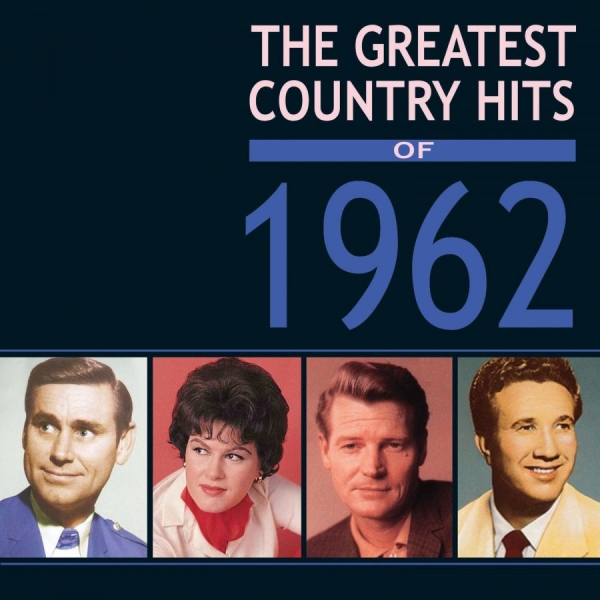Various Artists - Greatest Country Hits Of 1962 in der Gruppe CD / Bestseller bei Bengans Skivbutik AB (3310613)