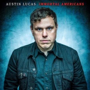 Lucas Austin - Immortal Americans in der Gruppe CD bei Bengans Skivbutik AB (3310649)