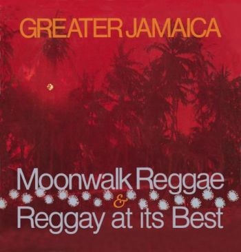 Various Artists - Greater Jamaica Moonwalk Reggae / R in der Gruppe CD / Bestseller bei Bengans Skivbutik AB (3310678)