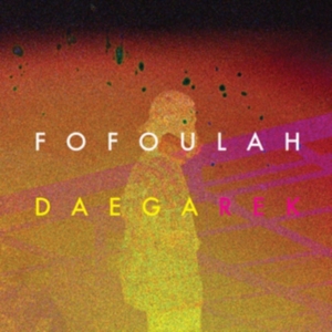 Fofoulah - Daega Rek in der Gruppe CD bei Bengans Skivbutik AB (3310712)