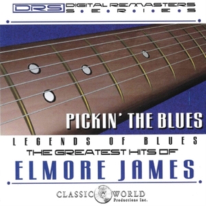 James Elmore - Pickin' The Blues: Greatest Hits Of in der Gruppe CD bei Bengans Skivbutik AB (3310769)