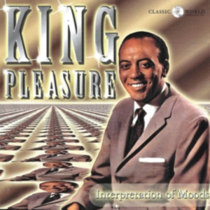 King Pleasure - Interpretation Of Moods in der Gruppe CD bei Bengans Skivbutik AB (3310774)