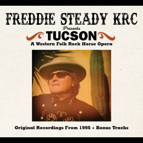 Freddie Steady Krc - Tucson in der Gruppe CD / Bestseller bei Bengans Skivbutik AB (3310835)