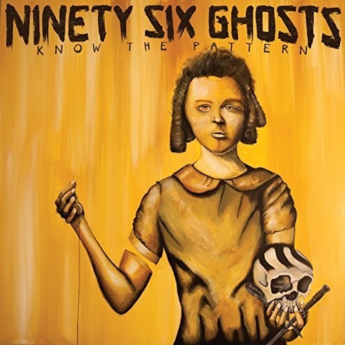 Ninety Six Ghosts - Know The Pattern in der Gruppe VINYL / Rock bei Bengans Skivbutik AB (3310851)