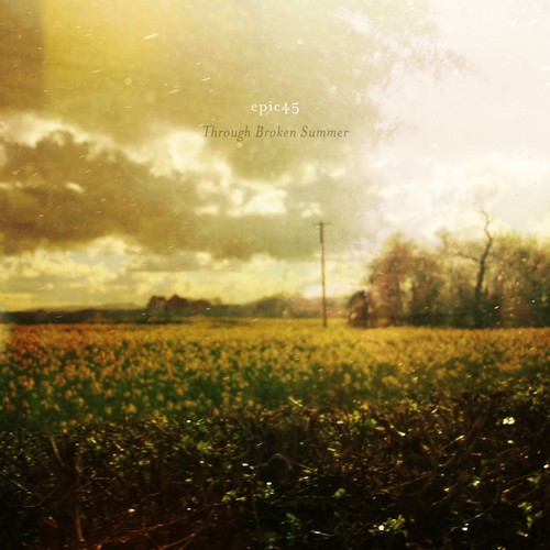 Epic45 - Through Broken Summer in der Gruppe CD / Pop bei Bengans Skivbutik AB (3311224)