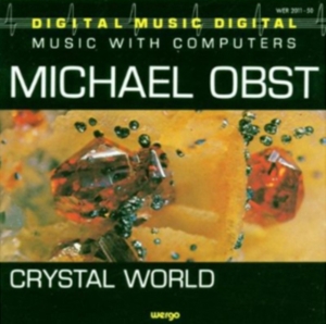 Obst Michael - Crystal World in der Gruppe CD bei Bengans Skivbutik AB (3311244)