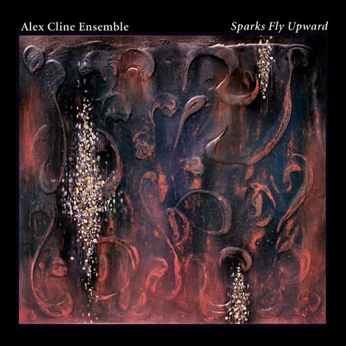 Alex Cline Ensemble - Sparks Fly Upward in der Gruppe CD / Jazz/Blues bei Bengans Skivbutik AB (3311260)