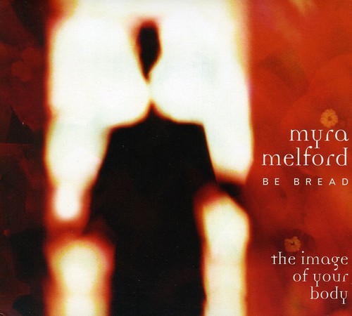 Myra Melford - The Image Of Your Body in der Gruppe CD / Jazz/Blues bei Bengans Skivbutik AB (3311407)