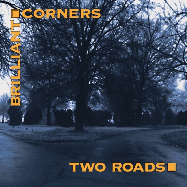 Brilliant Corners - Two Roads in der Gruppe CD / Bestseller bei Bengans Skivbutik AB (3311424)