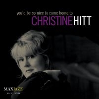 Hitt Christine - You'd Be So Nice To Come Home To in der Gruppe CD bei Bengans Skivbutik AB (3311431)