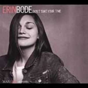 Erin Bode - Don't Take Your Time in der Gruppe CD bei Bengans Skivbutik AB (3312493)