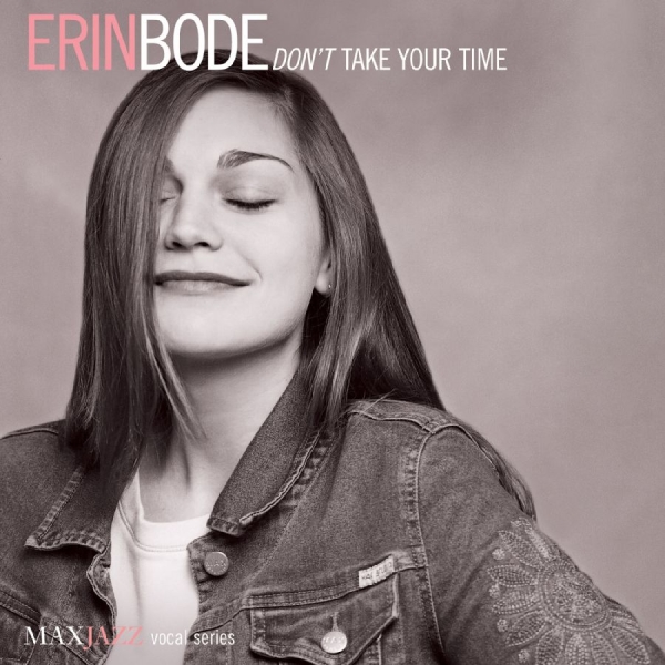 Bode Erin - Don't Take Your Time in der Gruppe CD / Bestseller bei Bengans Skivbutik AB (3312493)