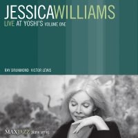 Williams Jessica - Live At Yoshi's Volume One in der Gruppe CD bei Bengans Skivbutik AB (3312508)