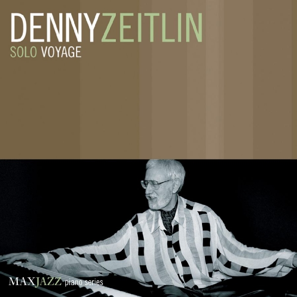 Zeitlin Denny - Solo Voyage in der Gruppe CD bei Bengans Skivbutik AB (3312511)