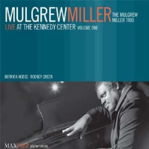 Mulgrew Miller - Live At The Kennedy Center Volume 1 in der Gruppe Övrigt /  bei Bengans Skivbutik AB (3312515)