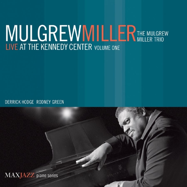 Miller Mulgrew - Live At The Kennedy Center Volume O in der Gruppe Externt_Lager / Naxoslager bei Bengans Skivbutik AB (3312515)