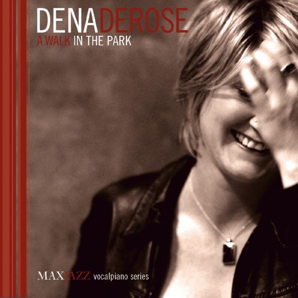 Derose Dena - A Walk In The Park in der Gruppe CD / Bestseller bei Bengans Skivbutik AB (3312534)