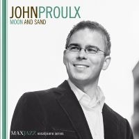 Proulx John - Moon And Sand in der Gruppe CD bei Bengans Skivbutik AB (3312535)