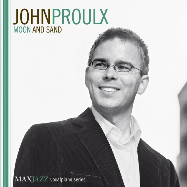 Proulx John - Moon And Sand in der Gruppe CD bei Bengans Skivbutik AB (3312535)