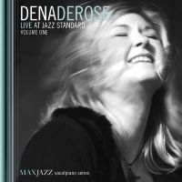 Derose Dena - Live At Jazz Standard Volume One in der Gruppe CD bei Bengans Skivbutik AB (3312536)