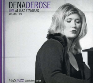 Dena Derose - Live At Jazz Standard Vol. 2 in der Gruppe CD bei Bengans Skivbutik AB (3312537)