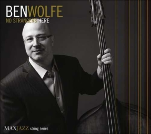 Ben Wolfe - No Strangers Here in der Gruppe CD bei Bengans Skivbutik AB (3312545)