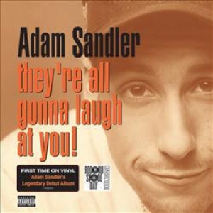 Adam Sandler - They're All Gonna Laugh At You in der Gruppe VINYL bei Bengans Skivbutik AB (3313473)