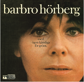 Barbro Hörberg - Med Ögon Känsliga För Grönt in der Gruppe UNSERE TIPPS / Record Store Day / RSD2013-2020 bei Bengans Skivbutik AB (3313483)